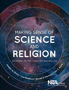 portada Making Sense of Science and Religion: Strategies for the Classroom and Beyond (en Inglés)