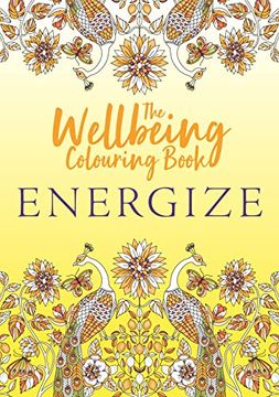 portada The Wellbeing Colouring Book: Energize (en Inglés)
