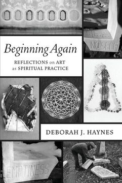 portada Beginning Again: Reflections on art as Spiritual Practice (en Inglés)