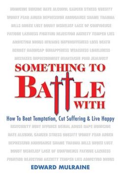 portada Something To Battle With: How to beat temptation, cut suffering and live happy (en Inglés)
