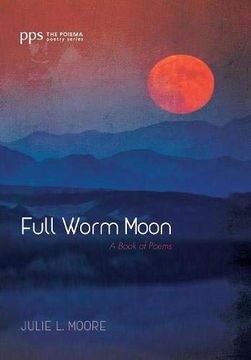 portada Full Worm Moon (Poiema Poetry) (en Inglés)