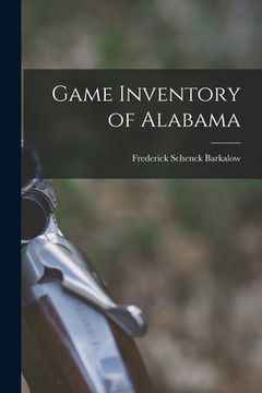 portada Game Inventory of Alabama (en Inglés)