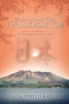 portada unto a land that i will show you (in English)