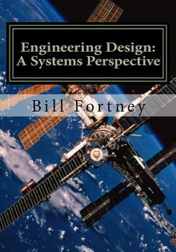 portada Engineering Design: A Systems Perspective (en Inglés)
