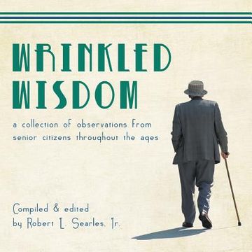 portada Wrinkled Wisdom (en Inglés)