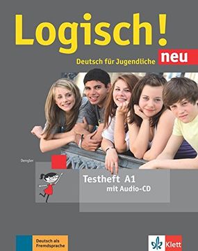 portada Logisch! A1, Deutsch für Jugendliche. Testheft mit Audio-CD (in German)