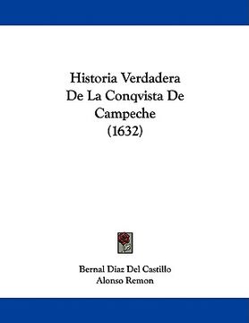 portada historia verdadera de la conqvista de campeche (1632) (en Inglés)
