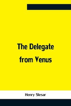 portada The Delegate From Venus (en Inglés)