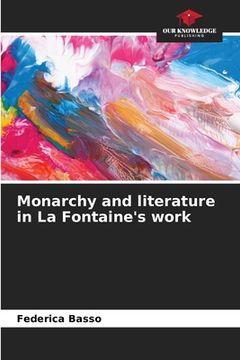 portada Monarchy and literature in La Fontaine's work (in English)