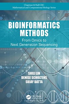 portada Bioinformatics Methods: From Omics to Next Generation Sequencing (Chapman & Hall (in English)