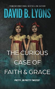 portada The Curious Case of Faith & Grace (The Trial Trilogy) (en Inglés)