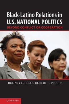 portada Black? Latino Relations in U. S. National Politics: Beyond Conflict or Cooperation (in English)