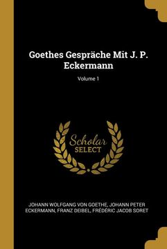 portada Goethes Gespräche mit j. P. Eckermann; Volume 1 (in German)