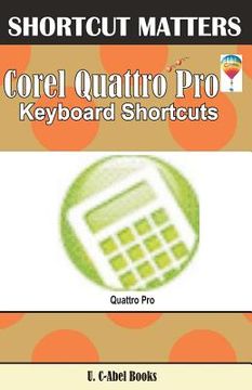 portada Corel Quattro Pro Keybaord Shortcuts (en Inglés)