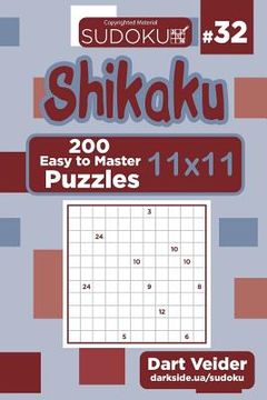 portada Sudoku Shikaku - 200 Easy to Master Puzzles 11x11 (Volume 32) (en Inglés)