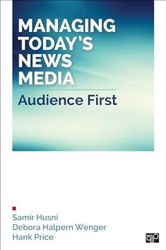 portada Managing Today's News Media: Audience First (en Inglés)