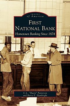 portada First National Bank: Hometown Banking Since 1874