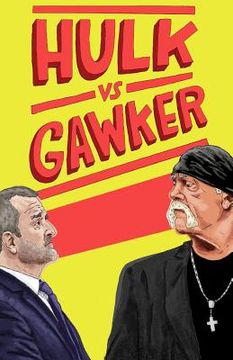 portada Hulk vs. Gawker (en Inglés)