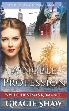 portada A Noble Profession: World War Two Romance (en Inglés)