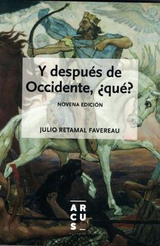 portada Y Después de Occidente,¿ Qué? (in Spanish)
