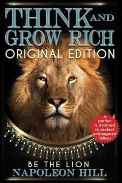 portada Think and Grow Rich - Original Edition - BE THE LION (in English)