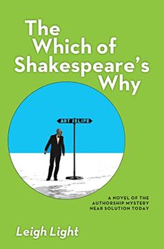portada The Which of Shakespeare'S Why: A Novel of the Authorship Mystery Near Solution Today (en Inglés)