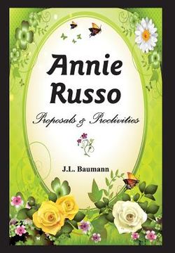 portada Annie Russo: Proposals & Proclivities (en Inglés)