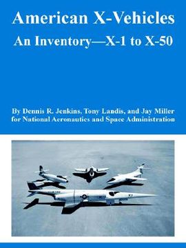portada american x-vehicles: an inventory---x-1 to x-50 (in English)