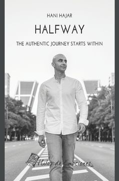 portada Halfway: The authentic journey starts within (en Inglés)
