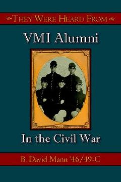 portada they were heard from: vmi alumni in the civil war (in English)