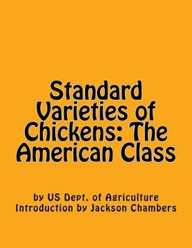 portada Standard Varieties of Chickens: The American Class (en Inglés)