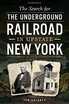 portada The Search for the Underground Railroad in Upstate New York (in English)