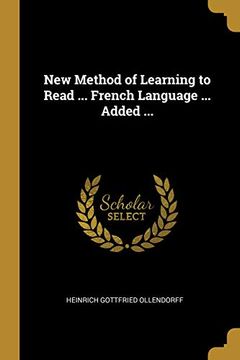 portada New Method of Learning to Read ... French Language ... Added ... (en Francés)