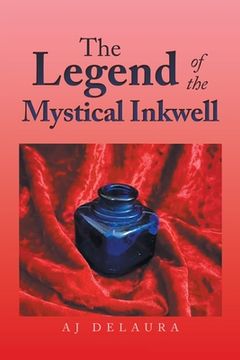 portada The Legend of the Mystical Inkwell (en Inglés)