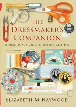 portada The Dressmaker'S Companion: A Practical Guide to Sewing Clothes (en Inglés)