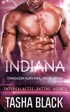 portada Indiana: Stargazer Alien Mail Order Brides #6 (en Inglés)