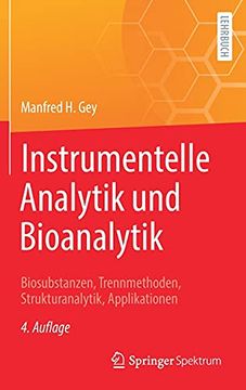 portada Instrumentelle Analytik und Bioanalytik: Biosubstanzen, Trennmethoden, Strukturanalytik, Applikationen (in German)