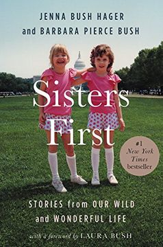 portada Sisters First: Stories from Our Wild and Wonderful Life