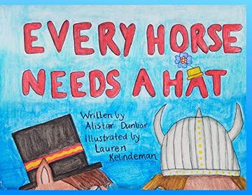 portada Every Horse Needs a hat (in English)