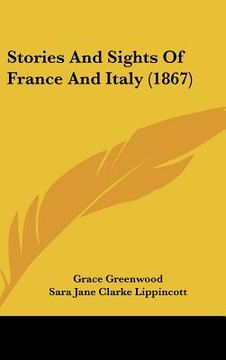portada stories and sights of france and italy (1867) (en Inglés)