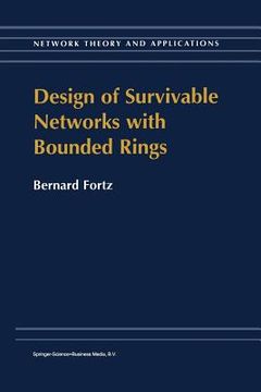 portada Design of Survivable Networks with Bounded Rings (in English)