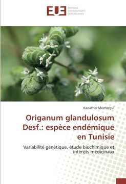 portada Origanum glandulosum desf.: espèce endémique en tunisie (OMN.UNIV.EUROP.)