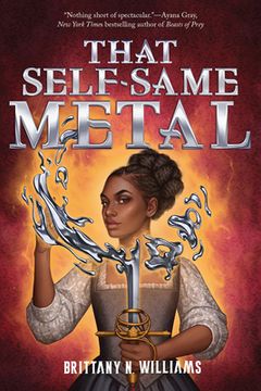portada That Self-Same Metal (the Forge & Fracture Saga, Book 1) (en Inglés)