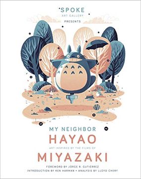 portada My Neighbor Hayao: Art Inspired by the Films of Miyazaki (in English)