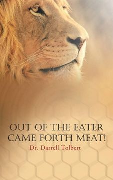 portada Out of the Eater Came Forth Meat! (en Inglés)