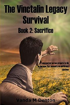 portada The Vinctalin Legacy Survival: Book 2 Sacrifice