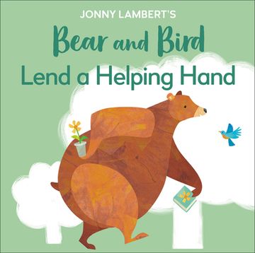 portada Jonny Lambert'S Bear and Bird: Lend a Helping Hand (en Inglés)
