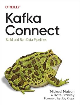 portada Kafka Connect: Build and run Data Pipelines (in English)