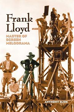 portada Frank Lloyd: Master of Screen Melodrama 