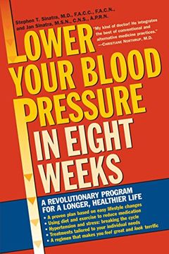 portada Lower Your Blood Pressure in Eight Weeks: A Revolutionary Program for a Longer, Healthier Life (en Inglés)
